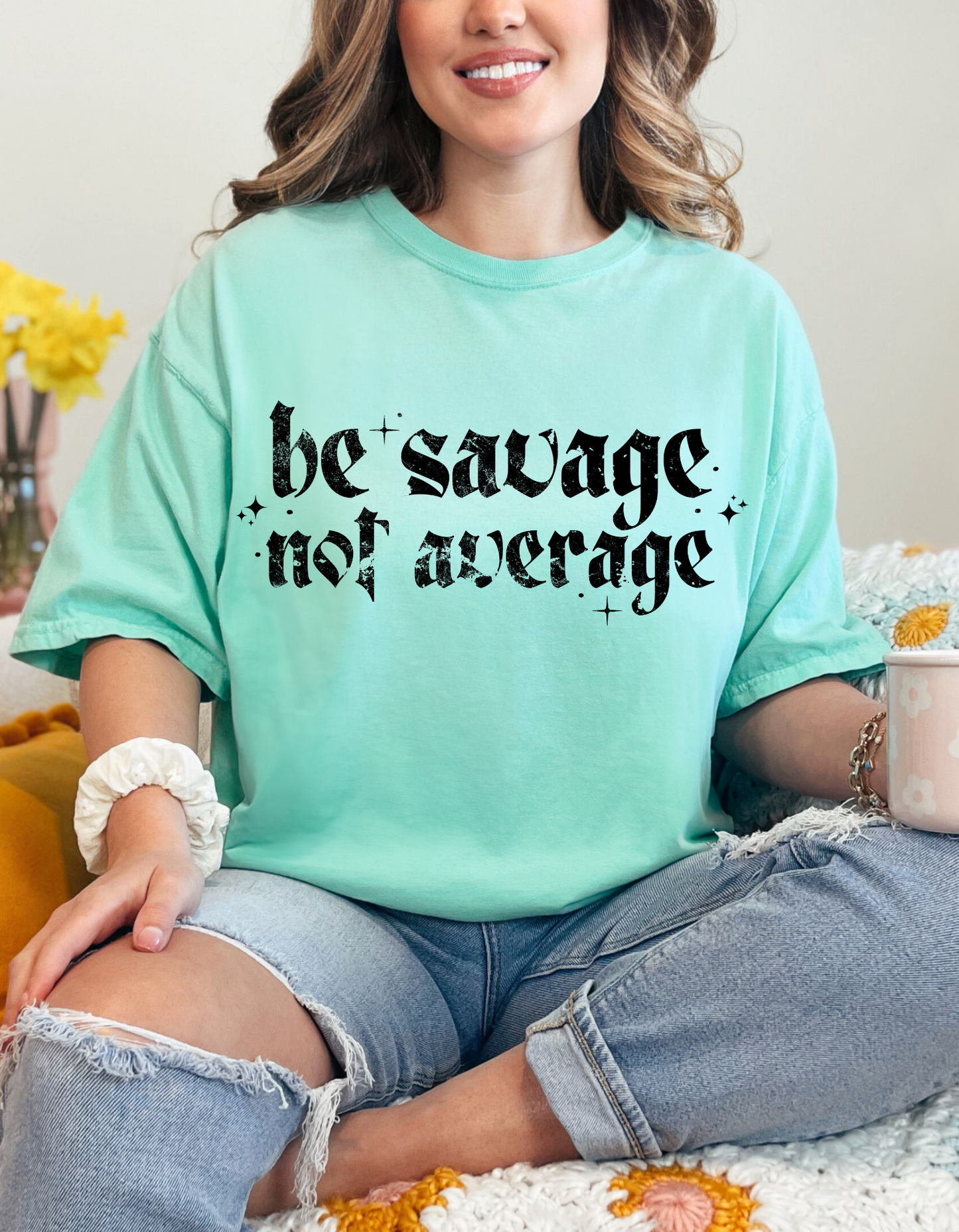 DTF BE SAVAGE GRUNGE TRANSFER