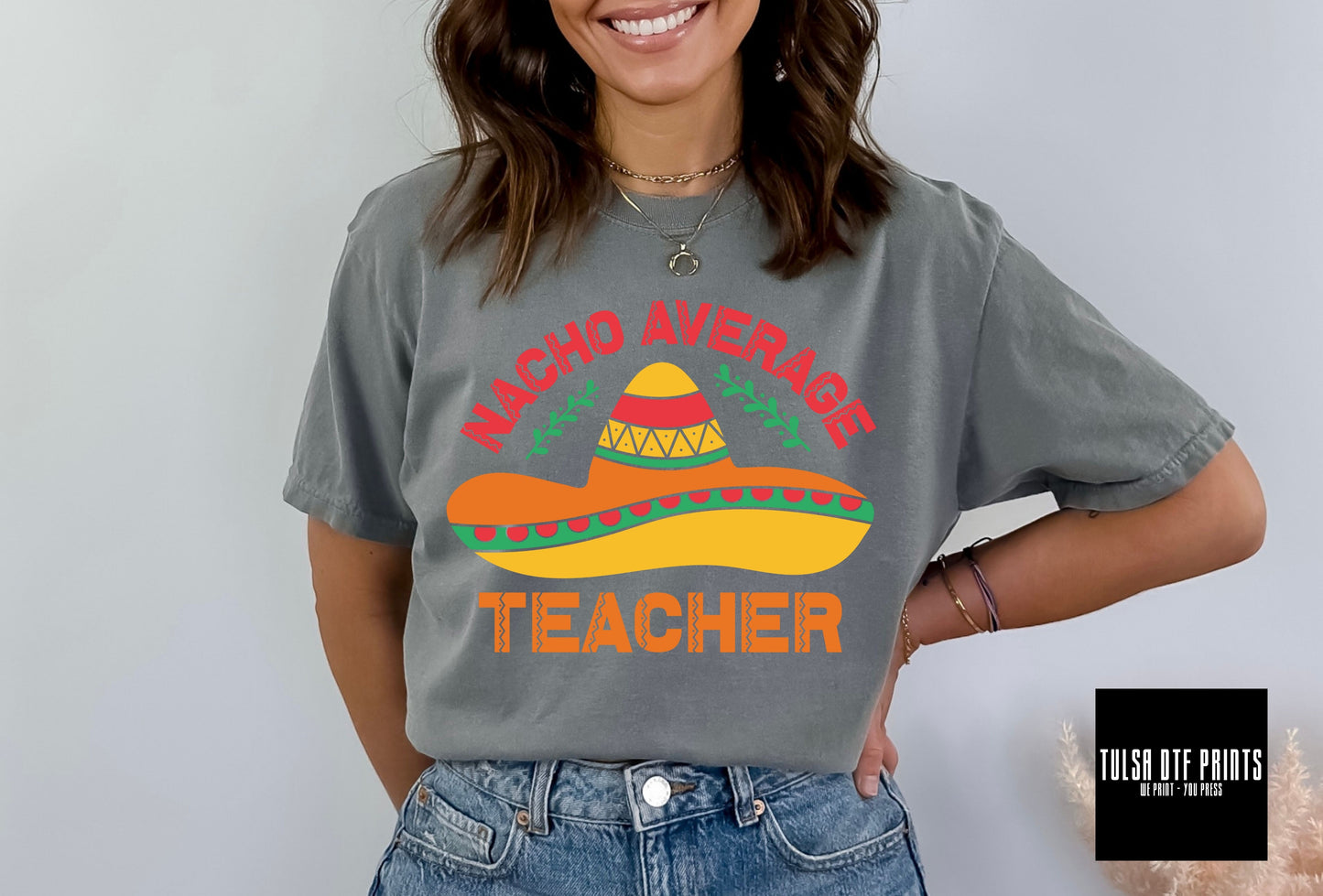 DTF NACHO AVERAGE TEACHER CINCO DE MAYO TRANSFER