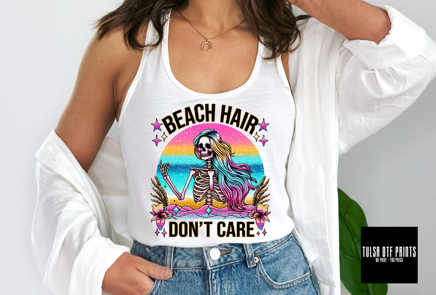 DTF BEACH HAIR DON'T CARE OMBRE SKELETON TRANSFER