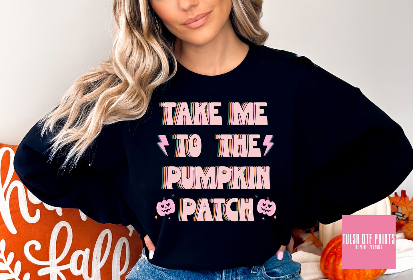 DTF TAKE ME TO THE PUMPKIN PATCH PINK TRANSFER