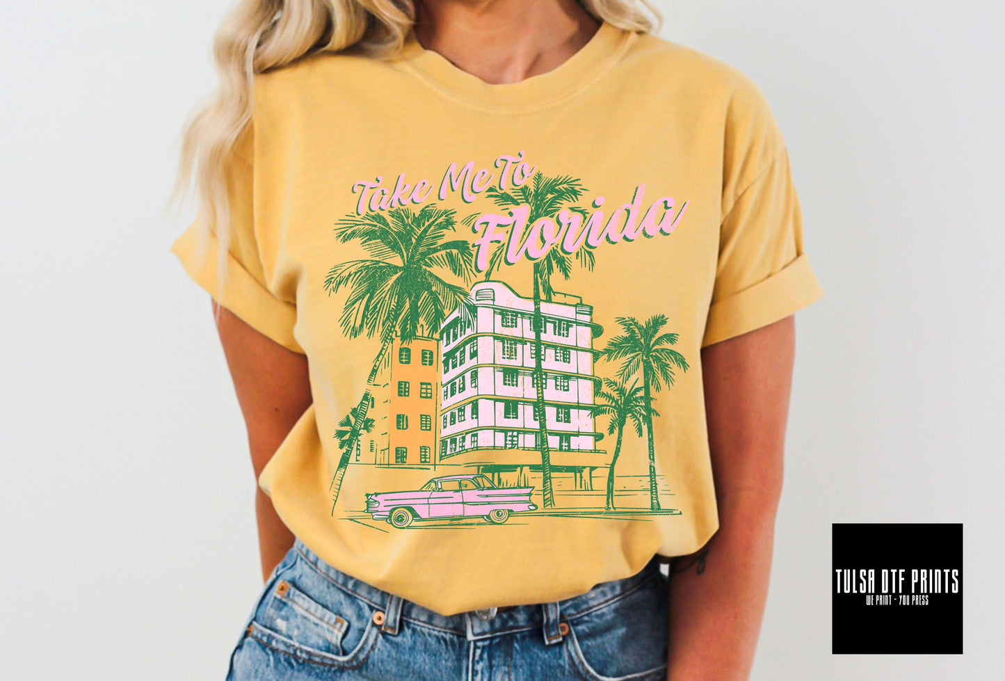 DTF TAKE ME TO FLORIDA SUMMER TRANSFER