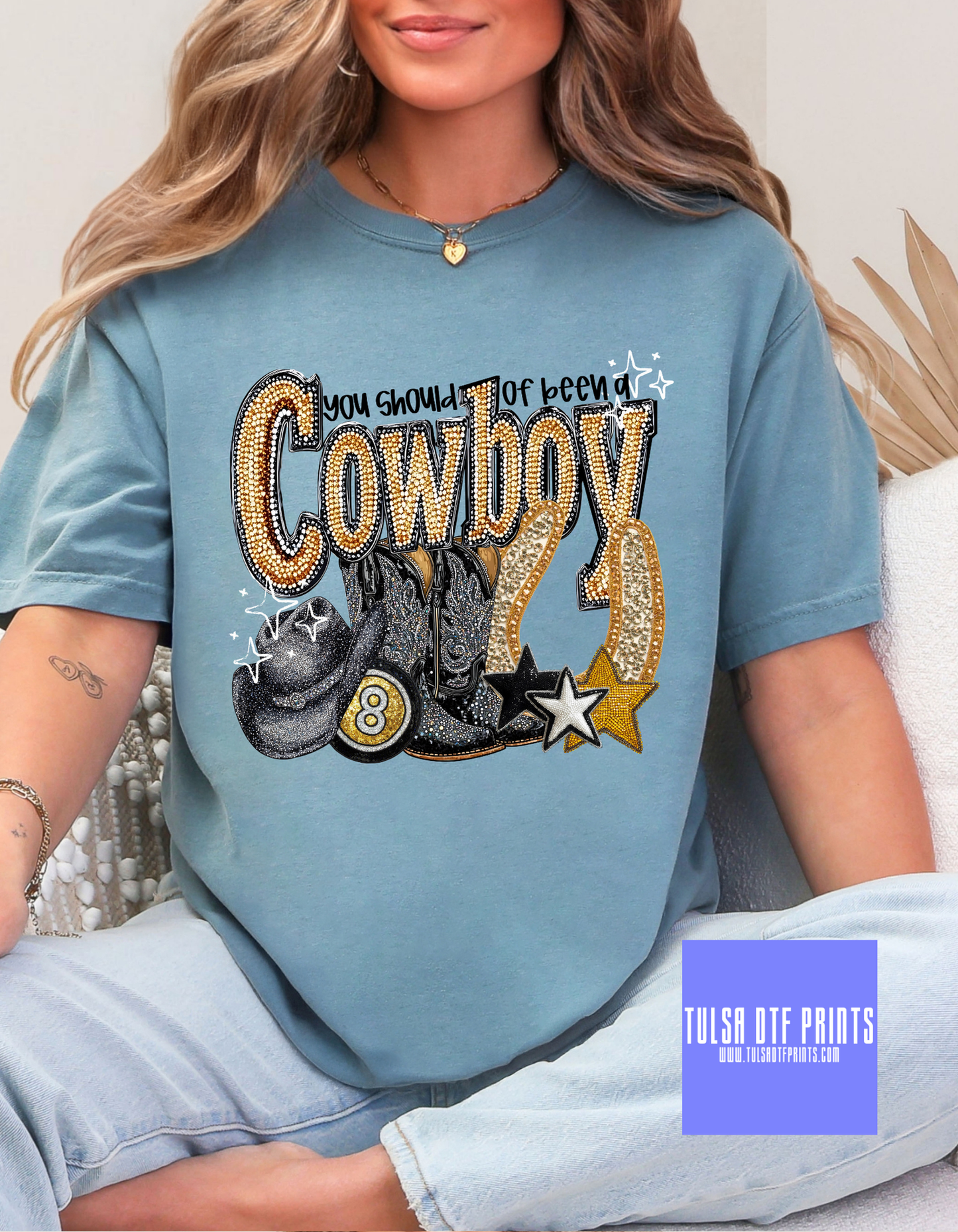 DTF SHOULD OF BEEN A COWBOY TRANSFER