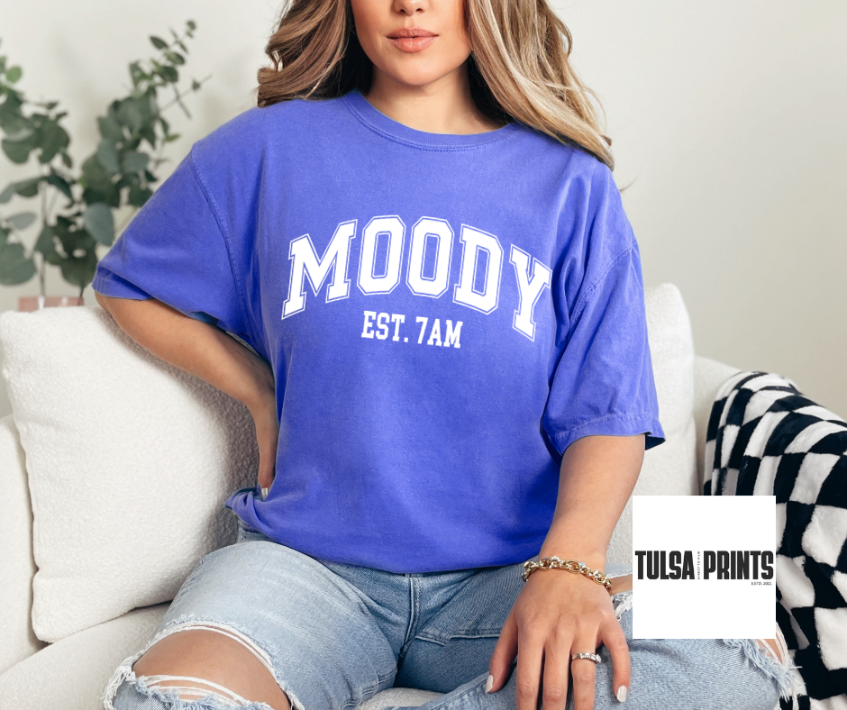 DTF MOODY EST. 7AM TRANSFER