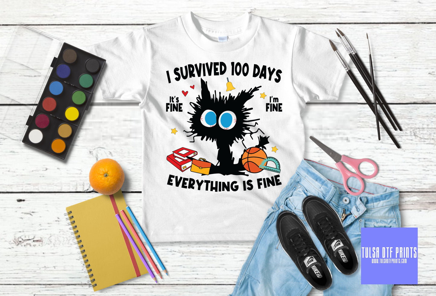 DTF I SURVIVED 100 DAYS AND EVERYTHING IS FINE CAT TRANSFER
