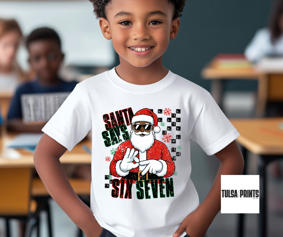 DTF SANTA SAYS 67 TRANSFER