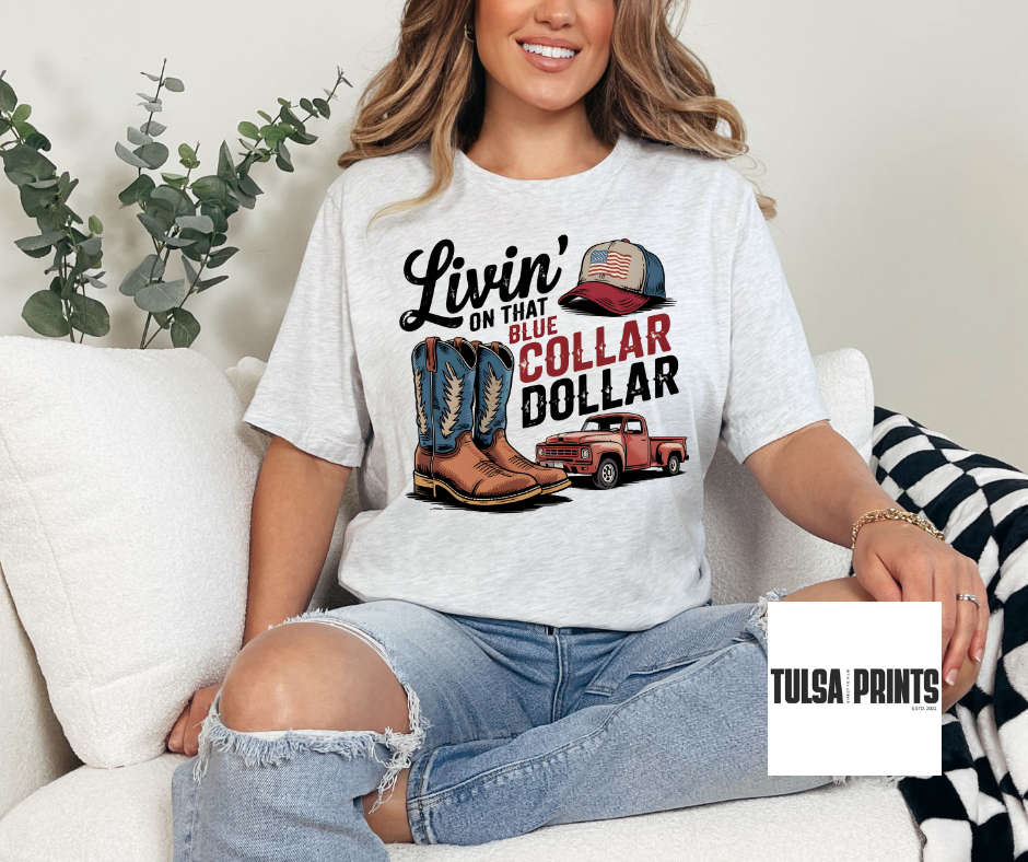 DTF LIVIN ON THE BLUE COLLAR TRANSFER