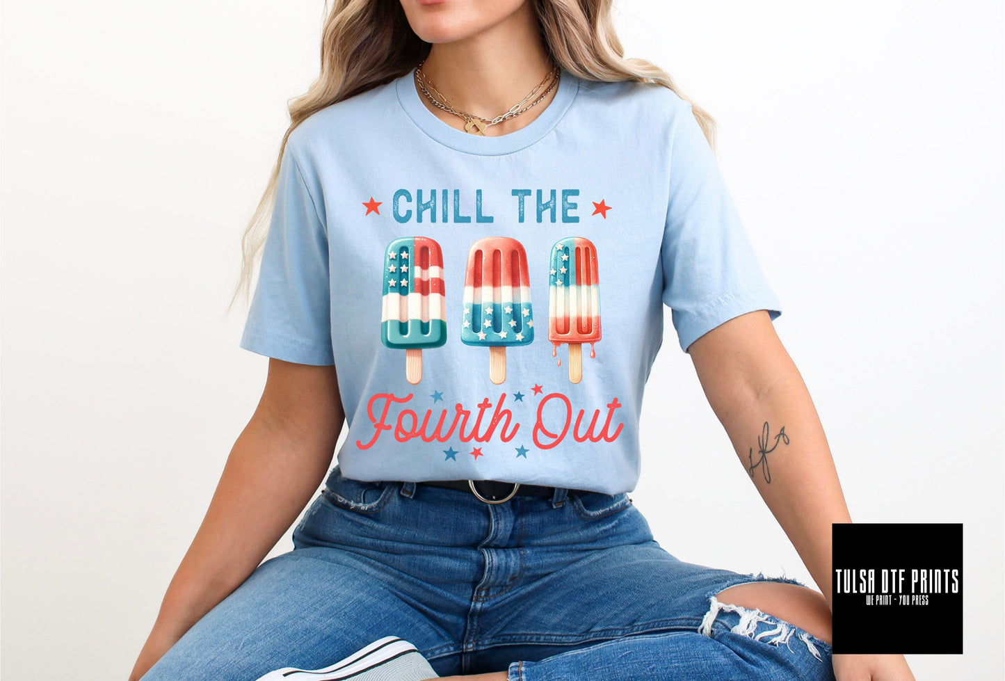 DTF CHILL THE FOURTH OUT TRANSFER