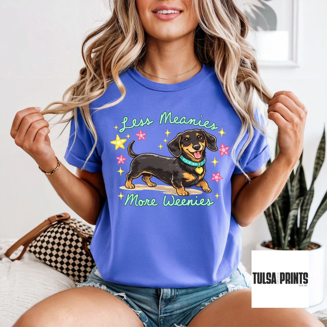 DTF LESS MEANIE MORE WEENIES TRANSFER