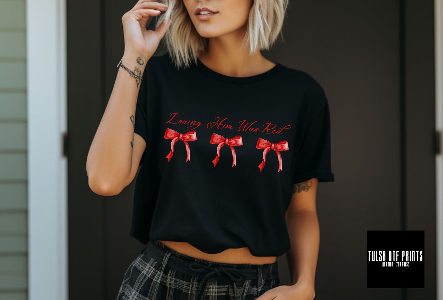 DTF LOVING HIM WAS RED BOWS TRANSFER