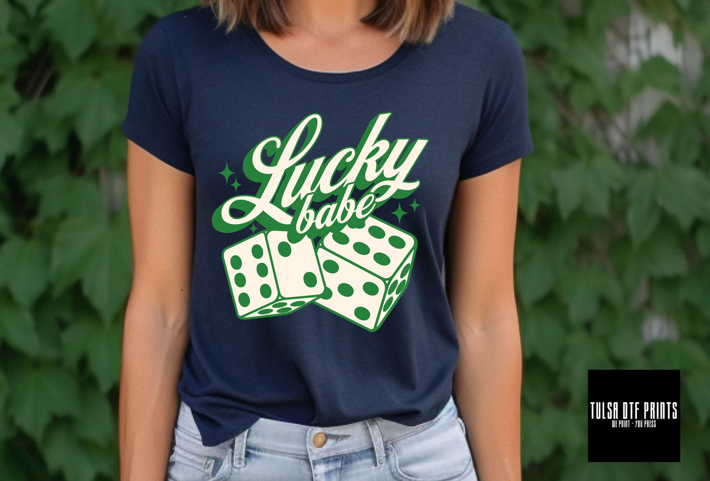 DTF LUCKY BABE DICE TRANSFER
