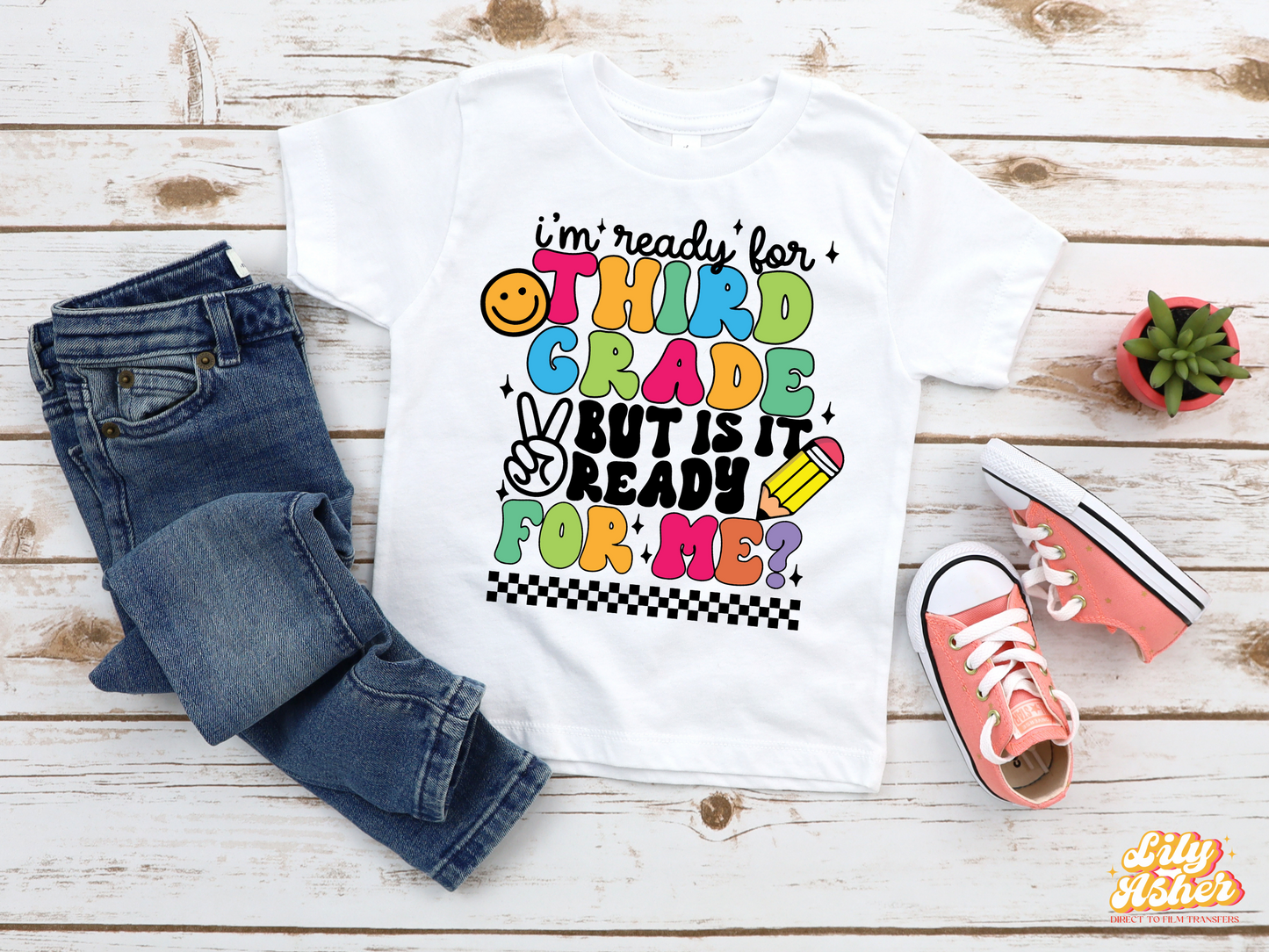 DTF READY FOR THIRD GRADE PREPPY BACK2SCHOOL TRANSFER