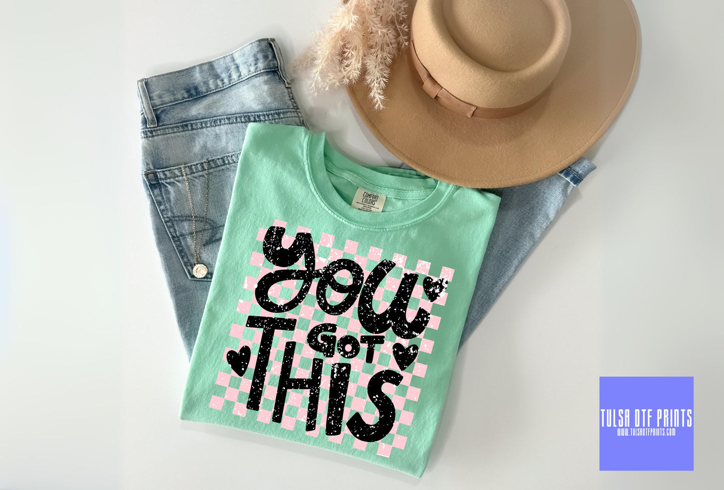 DTF YOU GOT THIS CHECKERED DISTRESSED TRANSFER