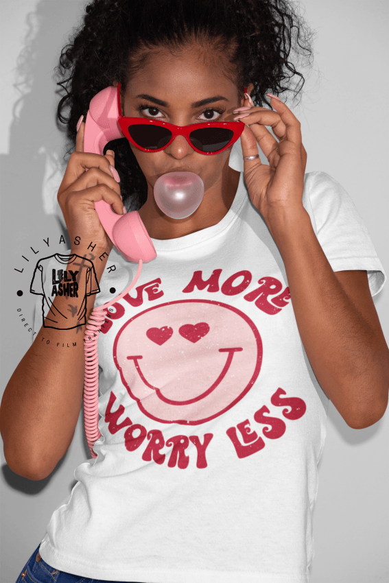 Dtf Love More Worry Less Transfer