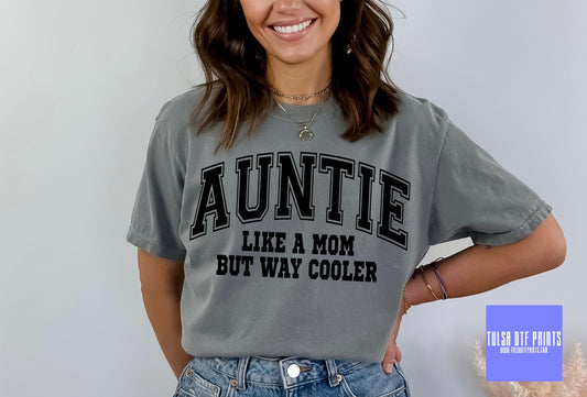 DTF AUNTIE - LIKE A MOM BUT WAY COOLER TRANSFER