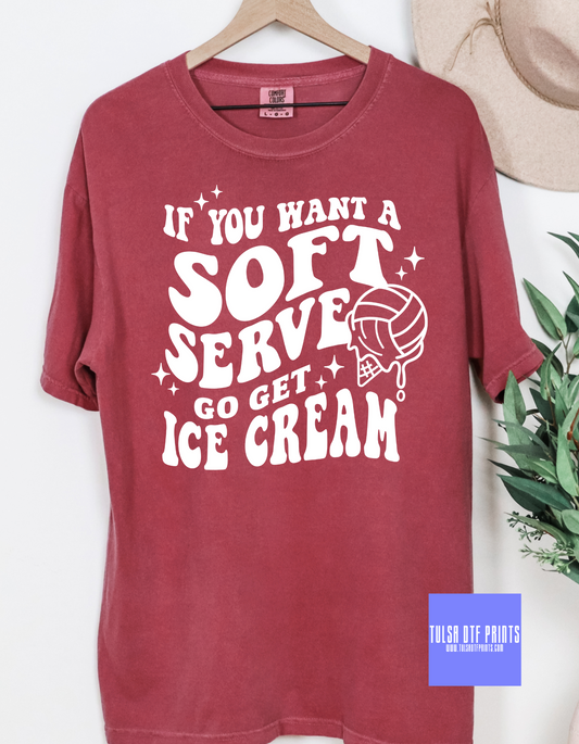 DTF IF YOU WANT A SOFT SERVE GET ICE CREAM TRANSFER