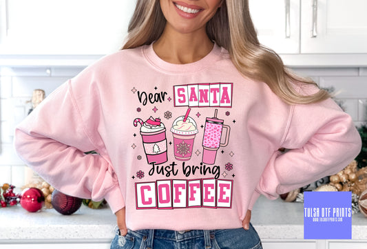DTF DEAR SANTA JUST BRING ME COFFEE PINK TRANSFER