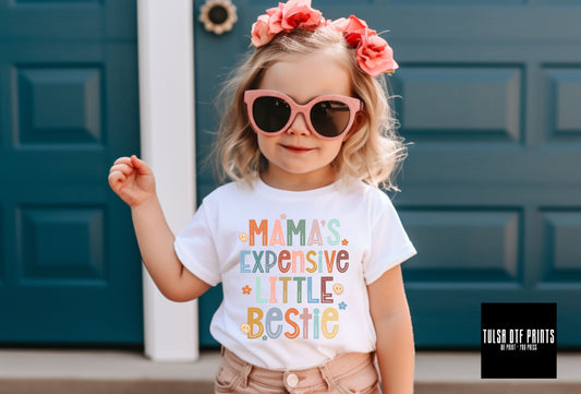 DTF MAMA'S EXPENSIVE LITTLE BESTIE TRANSFER