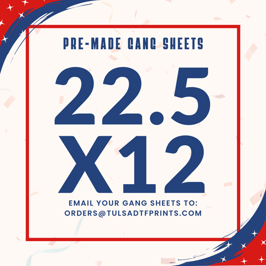 PRE-MADE CUSTOM GANG SHEET - 22.5X12