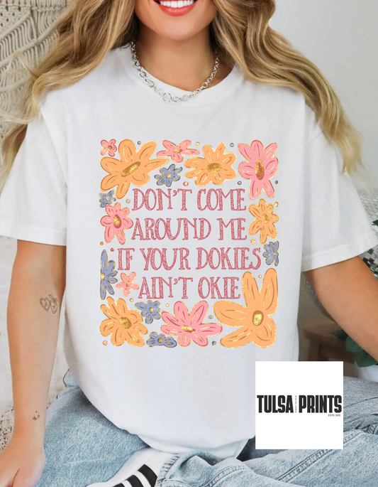 DTF DOKIES AINT OKIE TRANSFER