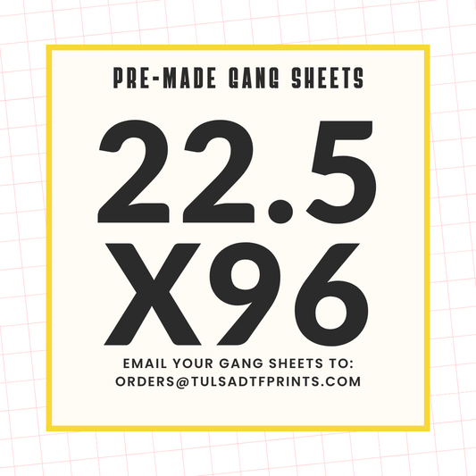 PRE-MADE CUSTOM GANG SHEET - 22.5X96