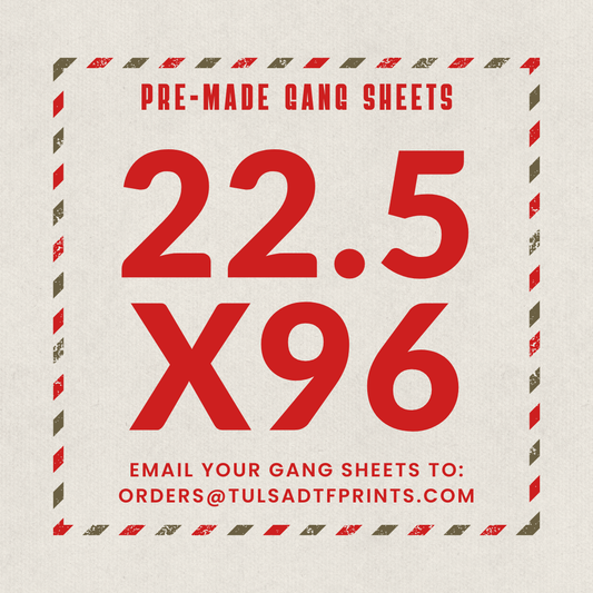 PRE-MADE CUSTOM GANG SHEET - 22.5X96