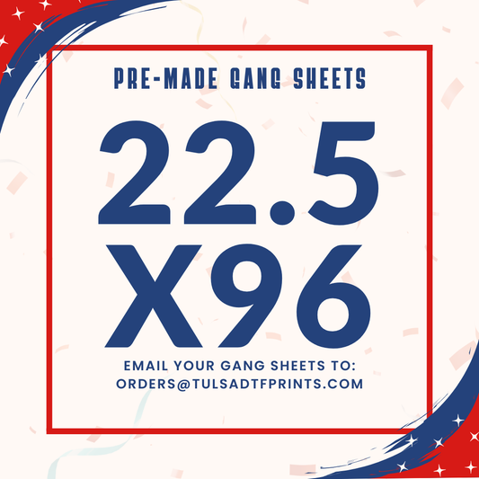 PRE-MADE CUSTOM GANG SHEET - 22.5X96