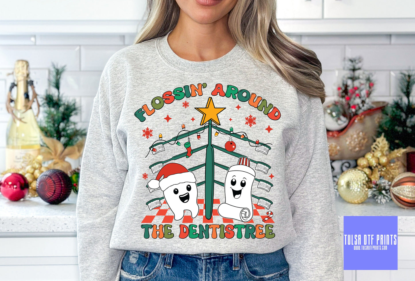 DTF FLOSSIN' AROUND THE DENTISTREE TRANSFER