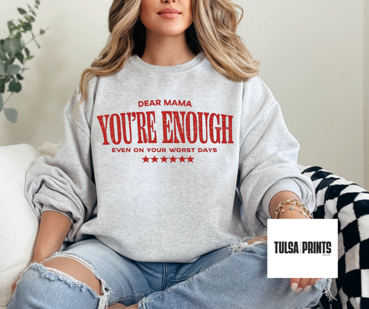 DTF DEAR MAMA YOU'RE ENOUGH TRANSFER