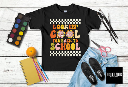 DTF LOOKIN' COOL FOR BACK TO SCHOOL RETRO GROOVY TRANSFER