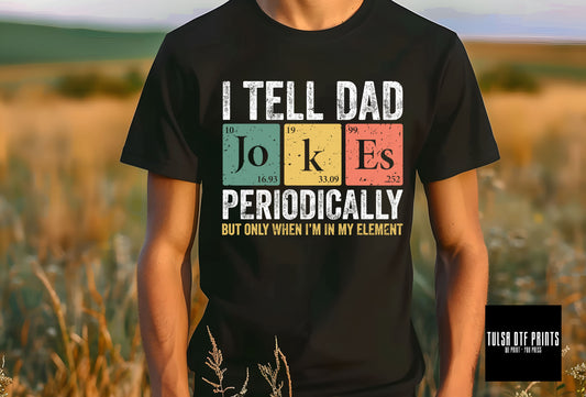 DTF I TELL DAD JOKES PERIODICALLY TRANSFER