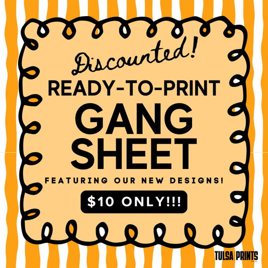 READY-TO-PRINT GANG SHEET ($10 ONLY!)