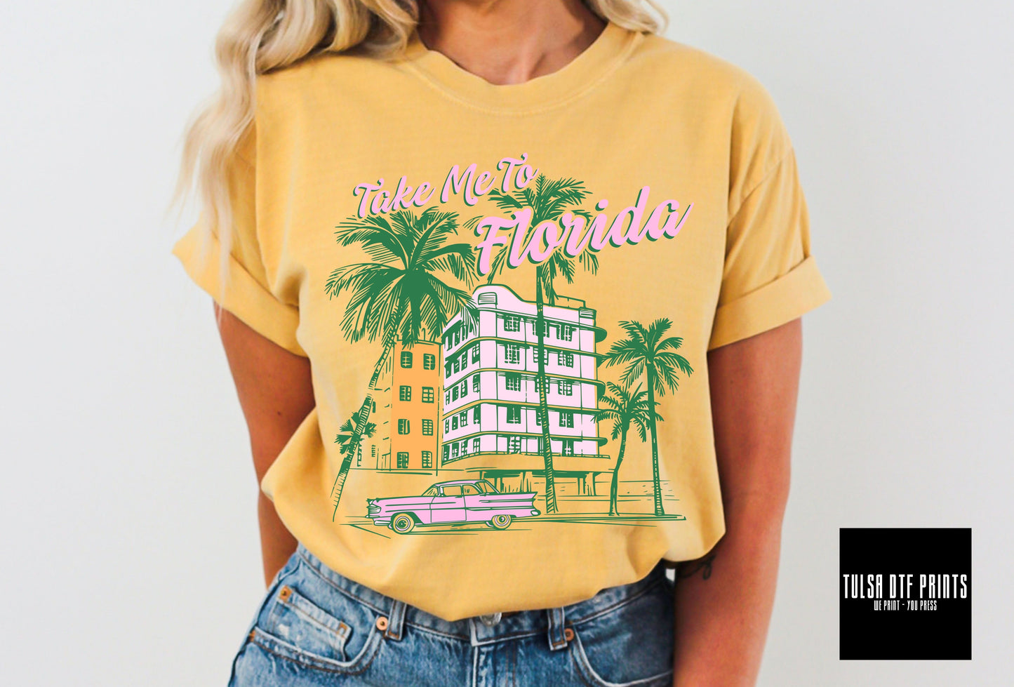 DTF TAKE ME TO FLORIDA SUMMER TRANSFER