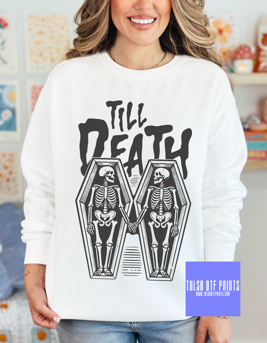 DTF TILL DEATH TRANSFER