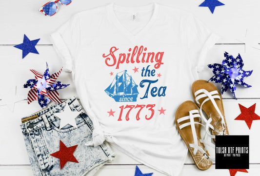 DTF SPILLING THE TEA SINCE 1773 TRANSFER