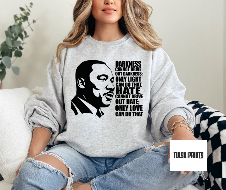 DTF ONLY LOVE MLK TRANSFER