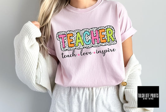 DTF TEACHER - TEACH. LOVE. INSPIRE. NEON DALMATIAN PRINTS TRANSFER