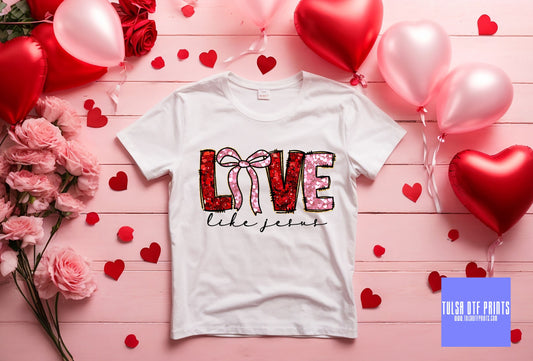 DTF LOVE LIKE JESUS COQUETTE FAUX SEQUIN TRANSFER