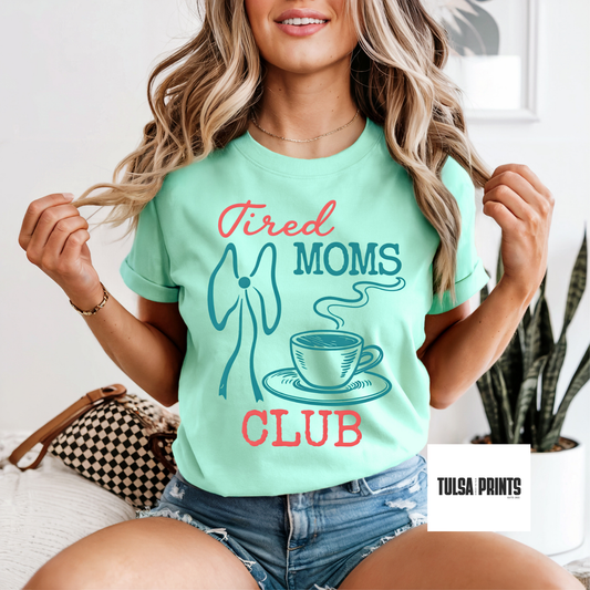 DTF TIRED MOMS CLUB TRANSFER