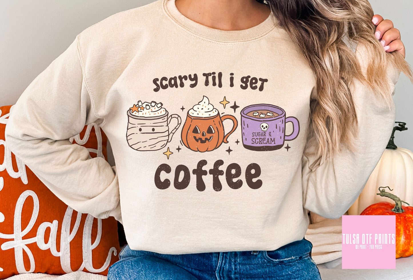 DTF SCARY 'TIL I GET COFFEE RETRO TRANSFER