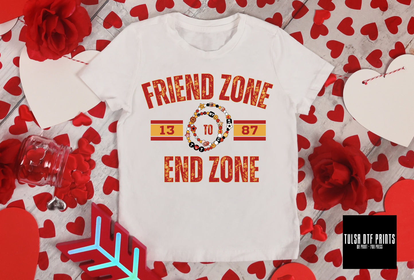 DTF FRIEND ZONE END ZONE TRANSFER