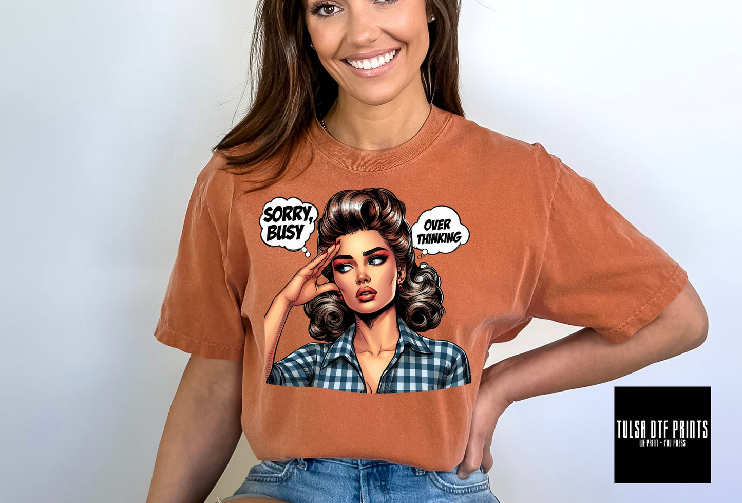 DTF SORRY BUSY OVERTHINKING RETRO GIRL TRANSFER