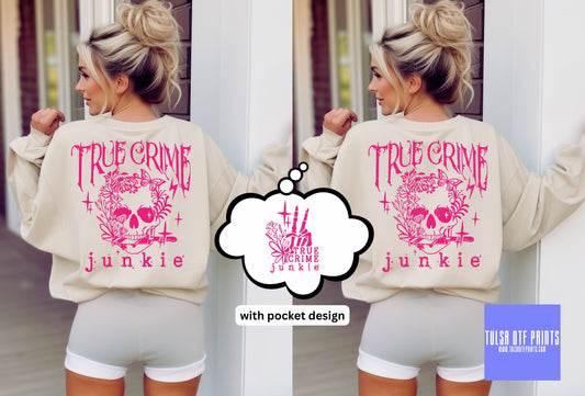 DTF TRUE CRIME JUNKIE PINK W/ POCKET TRANSFER