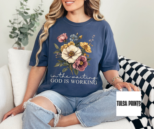 DTF IN THE WAITING GOD IS WORKING TRANSFER