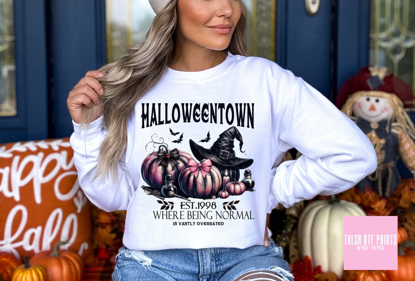 DTF HALLOWEEN TOWN WHERE BEING NORMAL IS VASTLY OVERRATED TRANSFER