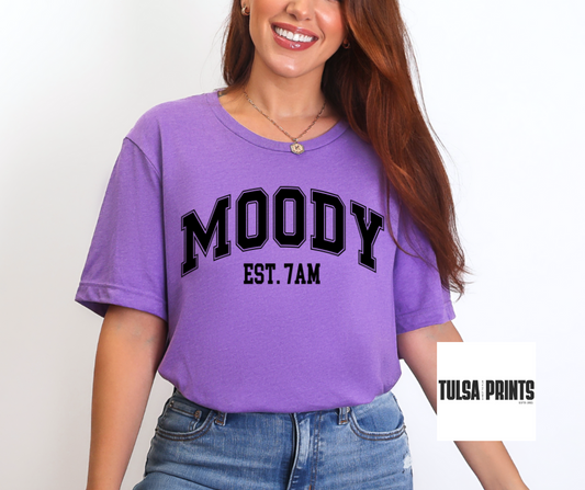 DTF MOODY EST. 7AM TRANSFER