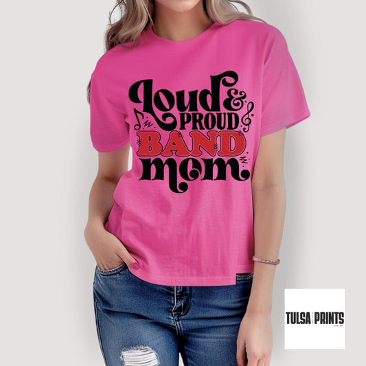 DTF LOUD & PROUD BAND MOM TRANSFER