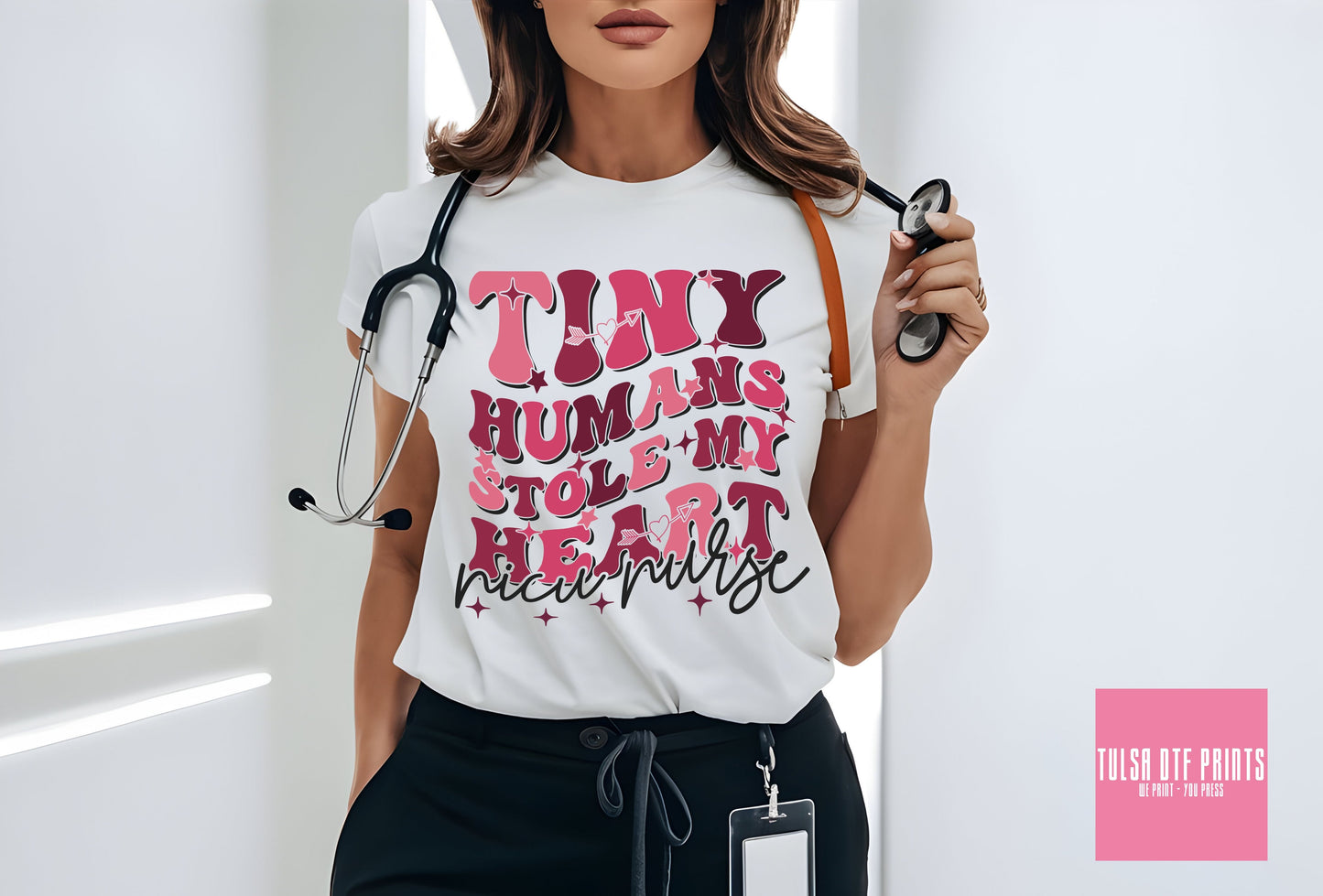 DTF TINY HUMANS STOLE MY HEART NICU NURSE TRANSFER