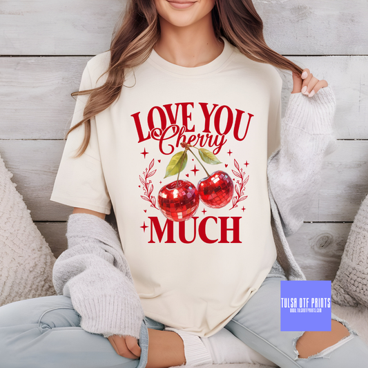 DTF LOVE YOU CHERRY MUCH TRANSFER