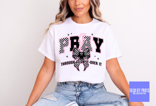 DTF RETRO PRAY THROUGH IT TRANSFER