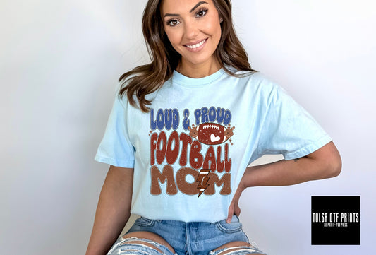 DTF LOUD & PROUD FOOTBALL MOM TRANSFER